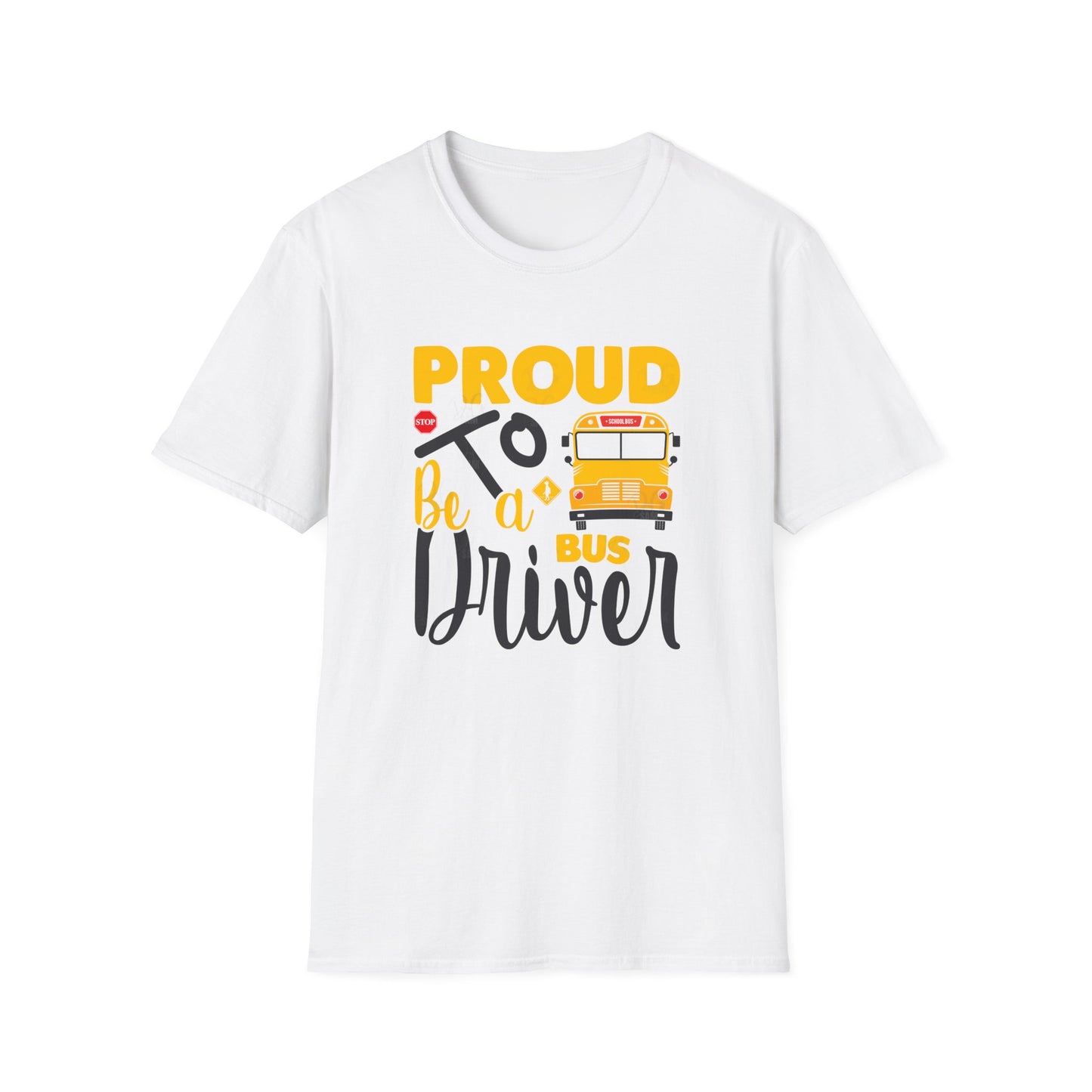 PROUD BUS DRIVER Tee