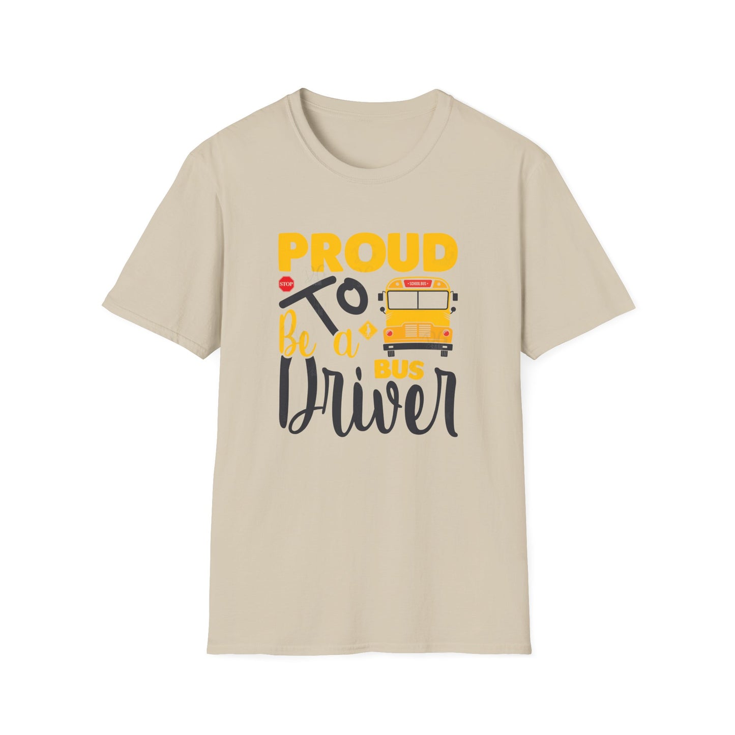 PROUD BUS DRIVER Tee