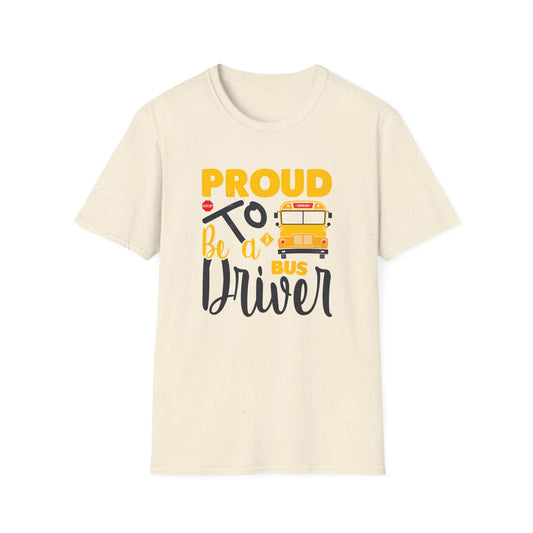 PROUD BUS DRIVER Tee